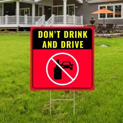 Custom Drink And Drive Yard Sign
