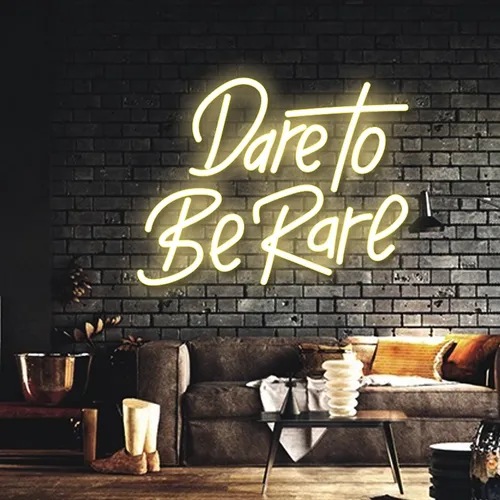 Dare to Be Rare Neon Sign - Custom Canvas Now