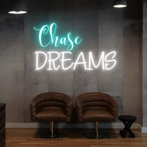 Chase Dreams Neon Sign - Custom Canvas Now