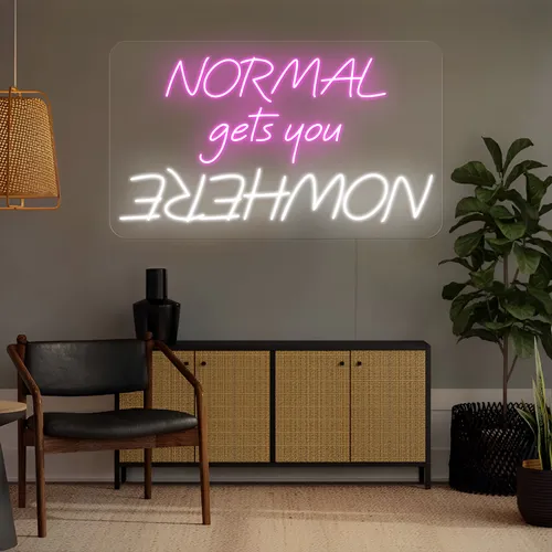 Normal Gets You Nowhere Neon Sign - Custom Canvas Now