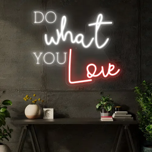 Do What You Love Neon Signa - Custom Canvas Now