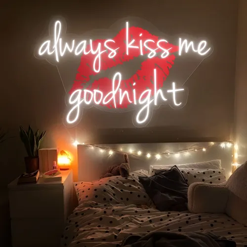 Always Kiss Me Goodnight Neon Sign - Custom Canvas Now