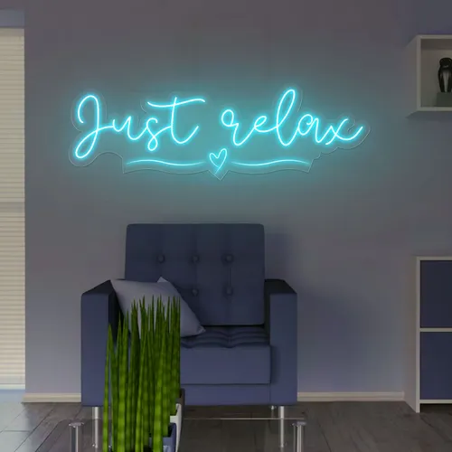 Just Relax Neon Sign - Custom Canvas Now