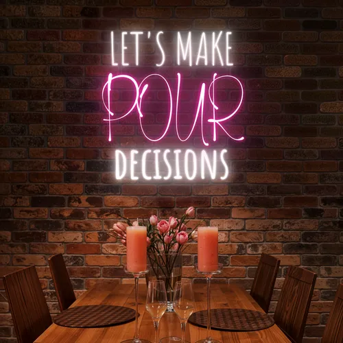 Elegant "Let's Make Pour Decisions" Neon Sign - Custom Canvas Now