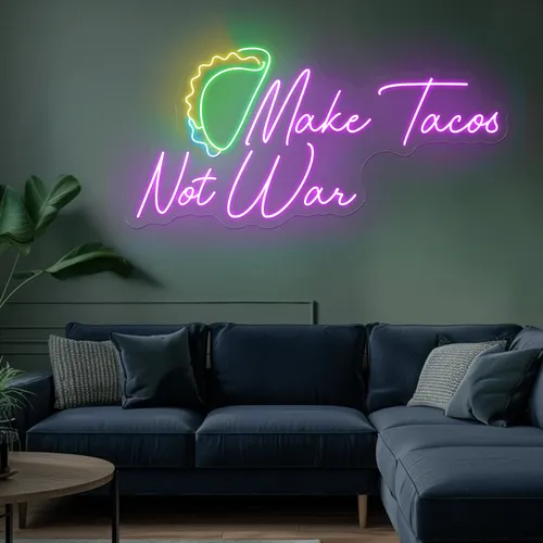 For the Beach "Make Tacos Not War" Neon Sign - Custom Canvas Now