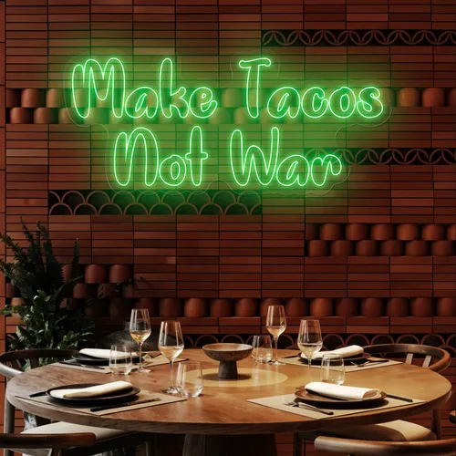 Savory "Make Tacos Not War" Neon Sign - Custom Canvas Now