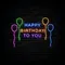 Happy Birthday To You with Balloons Neon Sign - Custom Canvas Now